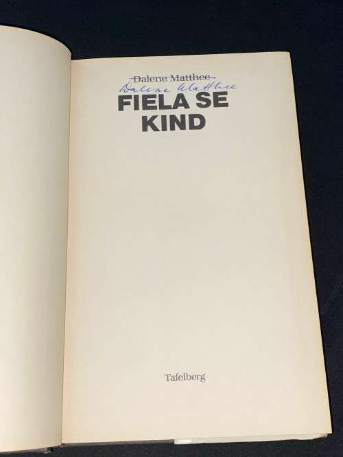 FIELA SE KIND BY DALENE MATTHEE SIGNED