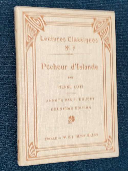 PECHEUR D`ISLANDE PAR PIERRE LOTI  1912