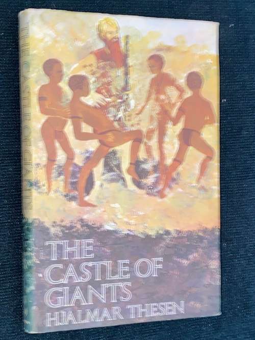 THE CASTLE OF GIANTS BY HJALMAR THESEN