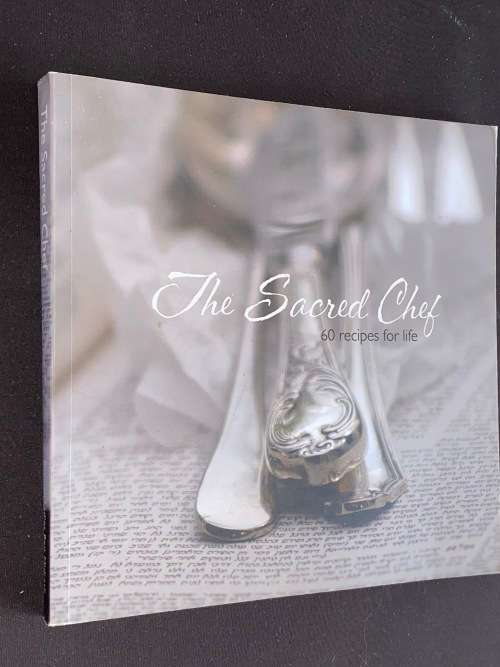 THE SACRED CHEF 60 RECIPES FOR LIFE - EMUNAH LADIES BEIT MIDRASH
