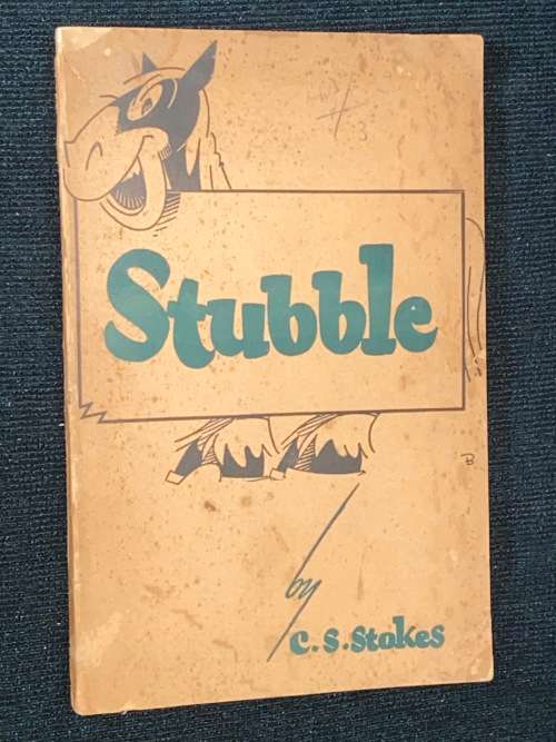 STUBBLE BY C.S. STOKES