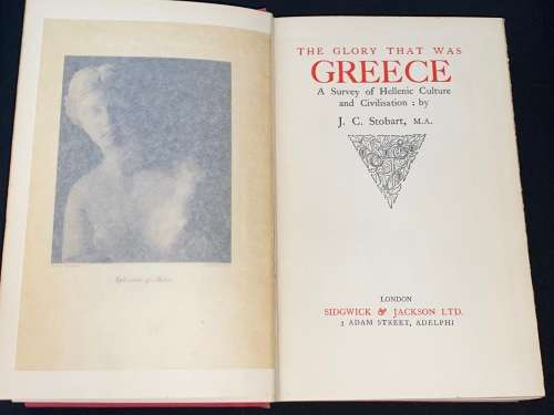 THE GLORY THAT WAS GREECE BY J.C. STOBART 1921