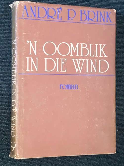 N` OOMBLIK IN DIE WIND DEUR ANDRE P. BRINK - SIGNED
