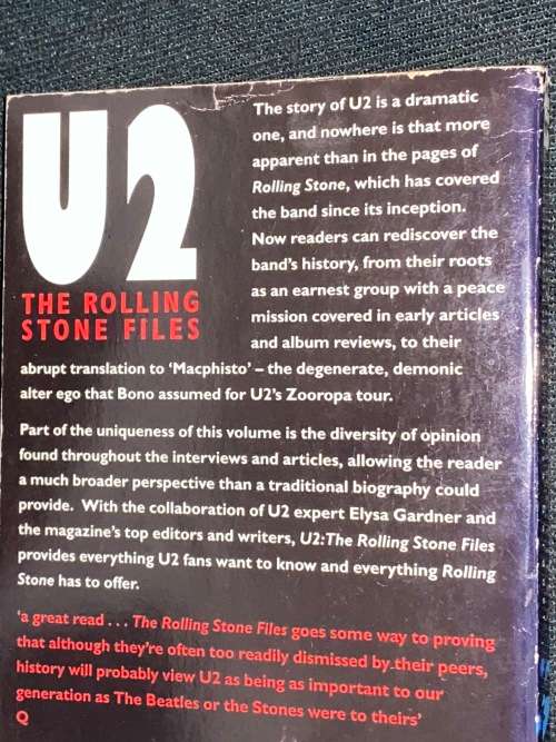 U2 THE ROLLING STONES FILES THE ULTIMATE COMPENDIUM OF INTERVIEWS, ARTICLES , FACTS AND OPINIONS