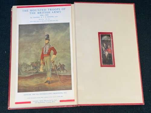 THE MOUNTED TROUPS OF THE BRITISH ARMY BY COLONEL H.C.B. ROGERS