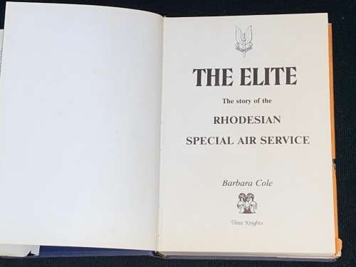 ELITE THE STORY OF THE RHODESIAN SPECIAL AIR SERVICES BY BARBARA COLE