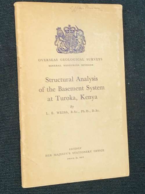 STRUCTURAL ANALYSIS OF THE BASEMENT SYSTEM AT TUROKA, KENYA BY L.E. WEISS