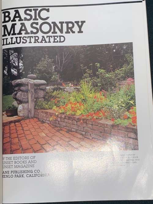 BASIC MASONRY ILLUSTRATED TECHNIQUES AND PROJECTS - SUNSET BOOK