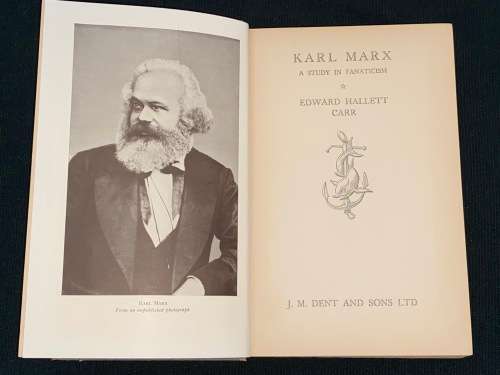 KARL MARX A STUDY IN FANATICISM BY EDWARD HALLETT CARR 1938