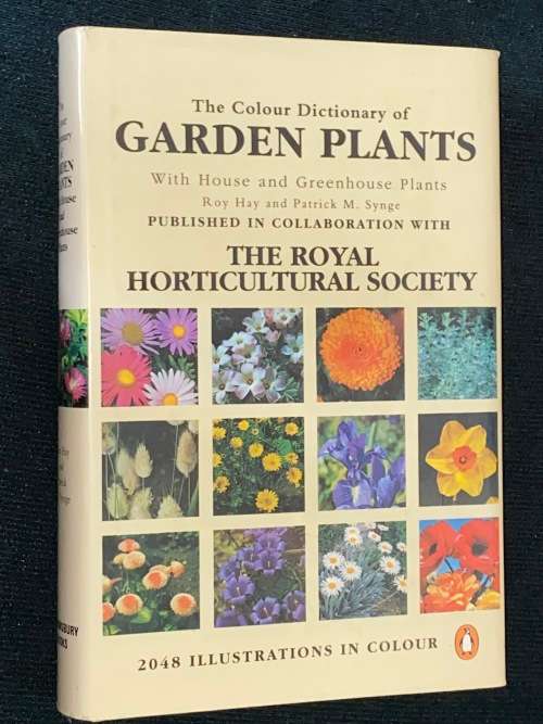 THE COLOUR DICTIONARY OF GARDEN PLANTS IN COLLABORATION WITH THE ROYAL HORTICULTURAL SOCIETY