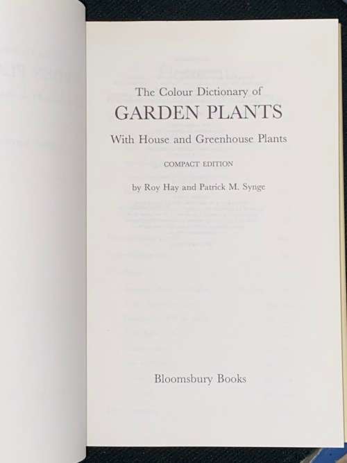 THE COLOUR DICTIONARY OF GARDEN PLANTS IN COLLABORATION WITH THE ROYAL HORTICULTURAL SOCIETY