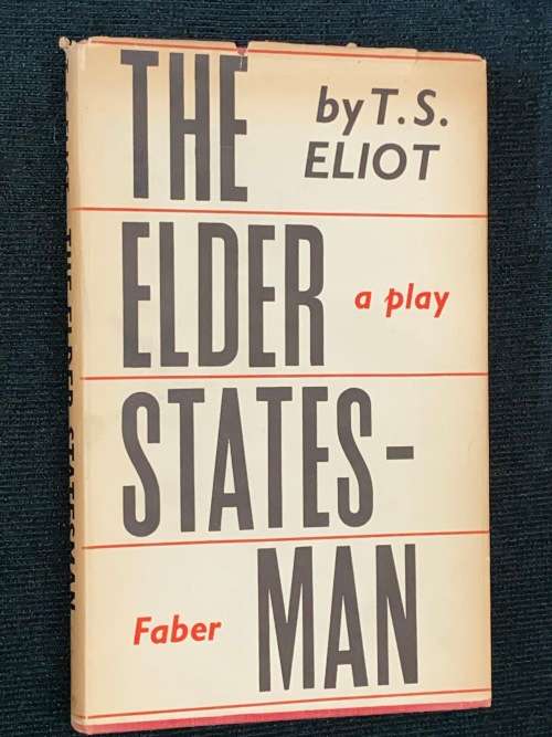 THE ELDER STATESMAN A PLAY BY T.S. ELIOT