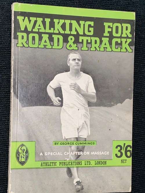 WALKING FOR TRACK & ROAD BY GEORGE CUMMINGS 1930`S