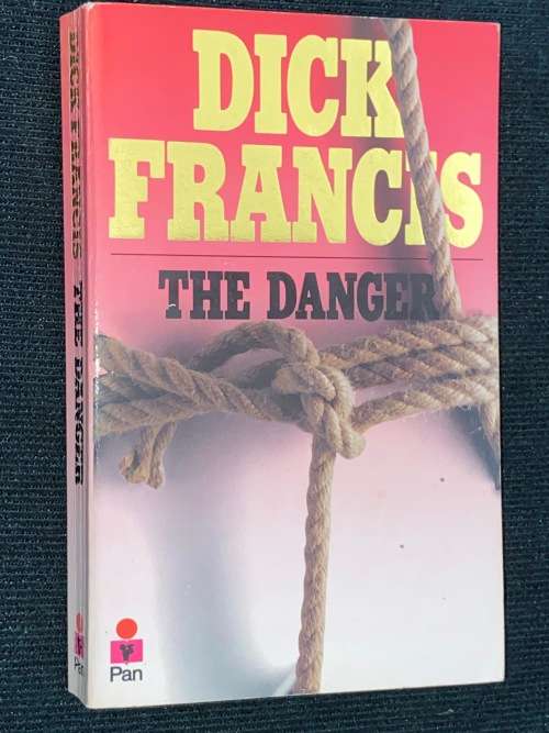 THE DANGER BY DICK FRANCIS