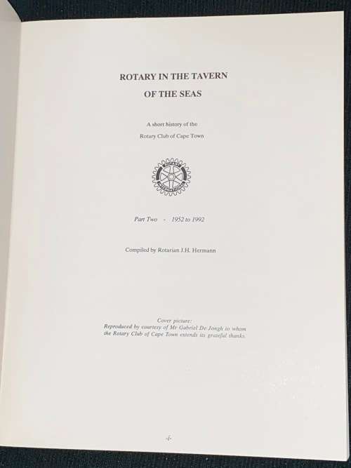 ROTARY IN THE TAVERN OF THE SEAS - A SHORT HISTORY OF THE ROTARY CLUB OF CAPE TOWN PART 2