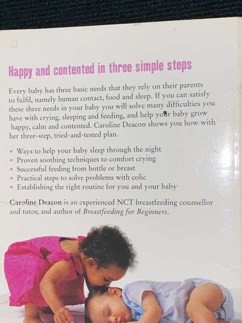 BABY CALMING SIMPLE SOLUTIONS FOR A HAPPY BABY BY CAROLINE DEACON