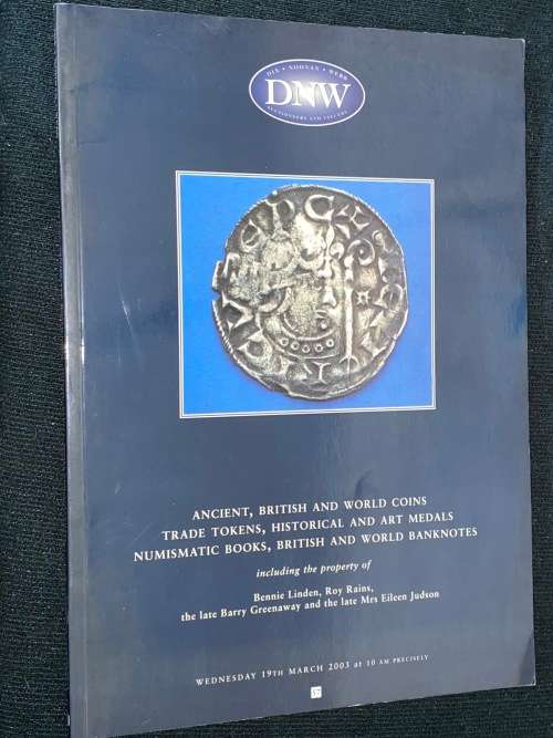 DNW COIN CATALOGUE MARCH 2003 - ANCIENT, BRITISH AND WORLD TRADE TOKENS, HISTORICAL AND ART MEDALS