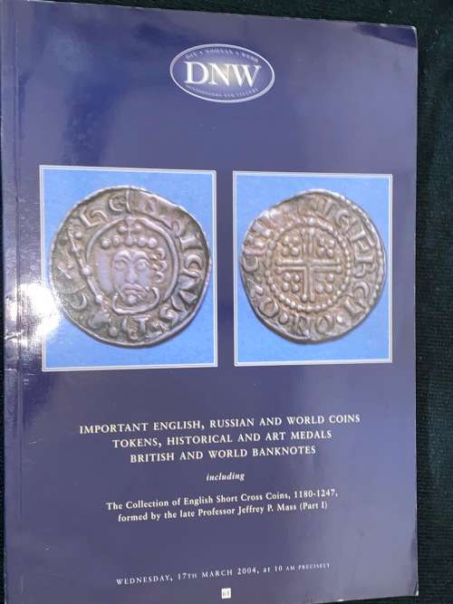 DNW COIN CATALOGUE MARCH 2004 - IMPORTANT ENGLISH , RUSSIAN AND WORLD COINS, TOKENS AND HISTORICAL