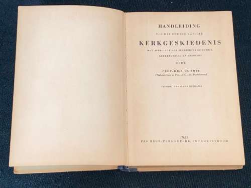HANDLEIDING VIR DIE STUDIE VAN DIE KERKGESKIEDENIS DEUR PROF. DR. S. DU TOIT