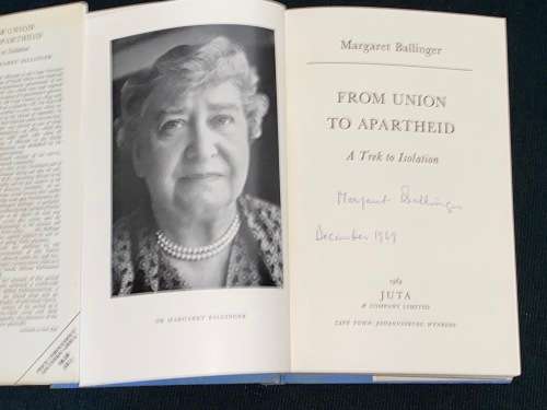 FROM UNION TO APARTHEID A TREK TO ISOLATION BY MARGARET BALLINGER SIGNED
