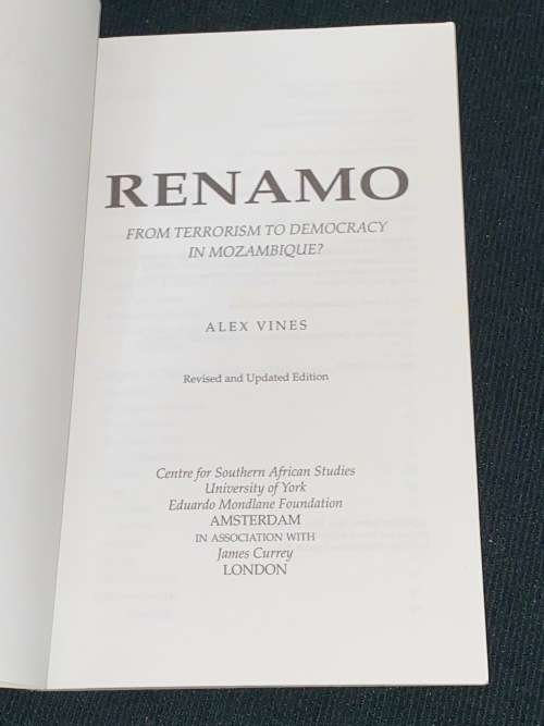 RENAMO FROM TERRORISM TO DEMOCRACY IN MOZAMBIQUE? BY ALEX VINES