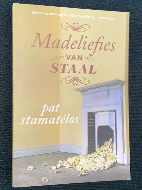 MADELIEFIES VAN STAAL DEUR PAT STAMATELOS
