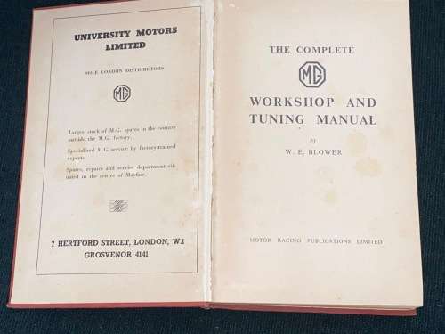 THE COMPLETE MG WORKSHOP AND TUNING MANUAL BY W.E. BLOWER