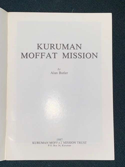 KURUMAN MOFFAT MISSION  A HISTORICAL MISSION