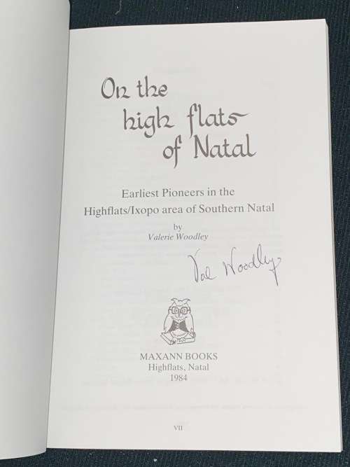 ON THE HIGH FLATS OF NATAL BY VALERIE WOODLEY SIGNED