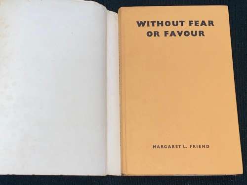 WITHOUT FEAR OR FAVOUR - A REPLY TO FATHER HUDDLESTON BY MARGARET L. FRIEND