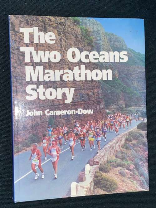 THE TWO OCEANS MARATHON STORY BY JOHN CAMERON-DOW