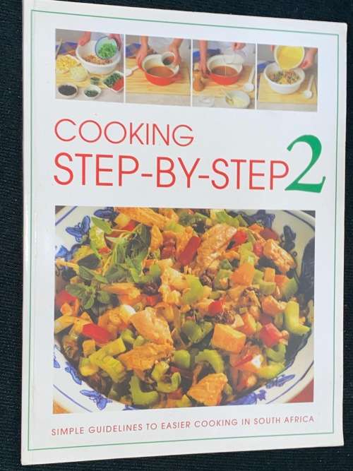 COOKING STEP-BY-STEP 2 SIMPLE GUIDELINES TO EASIER COOKING IN SOUTH AFRICA