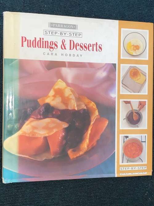 STEP-BY-STEP PUDDINGS $ DESSERTS BY CARA HOBDAY