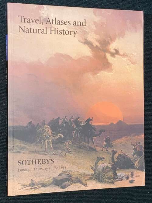 SOTHEBY`S AUCTION CATALOGUE - TRAVEL, ATLASES AND NATURAL HISTORY LONDON JUNE 1998