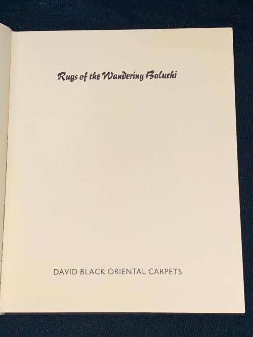 RUGS OF THE WANDERING BALUCHI - DAVID BLACK ORIENTAL CARPETS