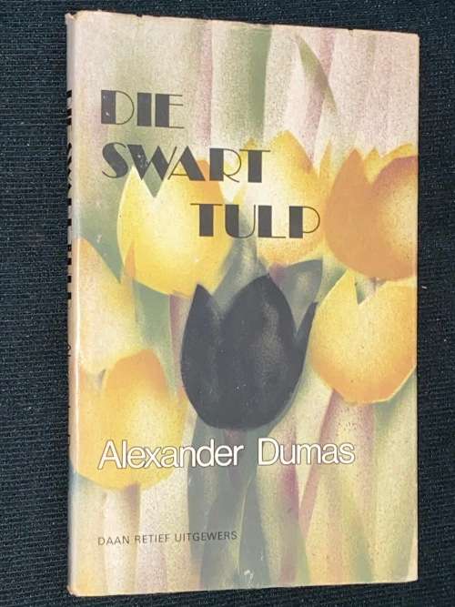 DIE SWART TULIP DEUR ALEXANDER DUMAS