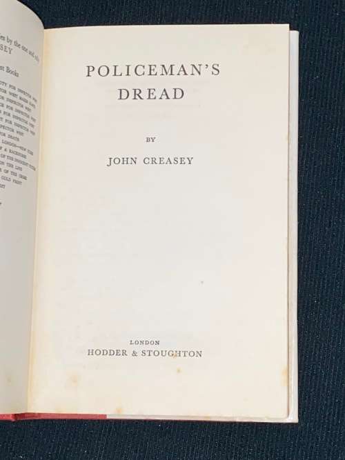 POLICEMAN`S DREAD A NEW STORY OF HANDSOME WEST OF THE YARD BY JOHN CREASEY