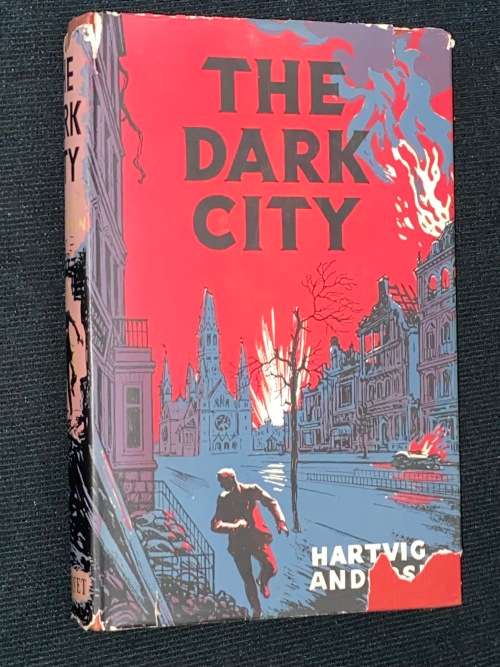 DARK CITY BEING AN ACCOUNT OF THE ADVENTURES OF A SECRET AGENT IN BERLIN AS TOLD TO H. ANDERSON