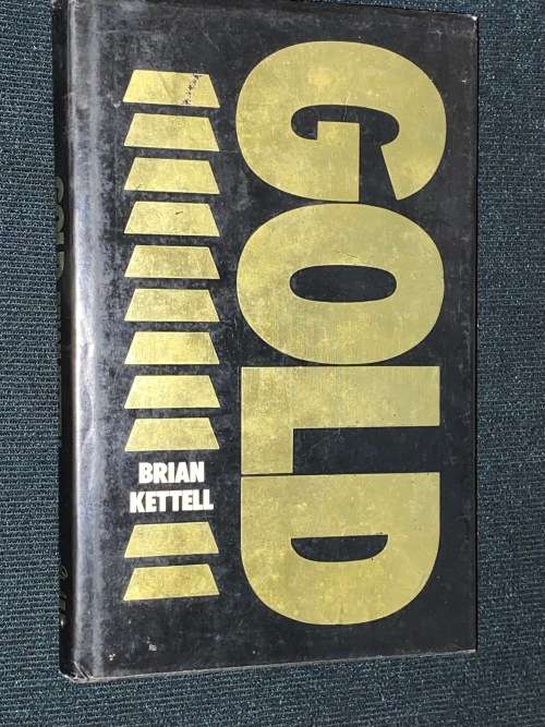 GOLD BY BRIAN KETTELL