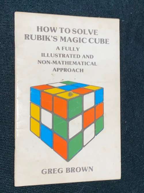 HOW TO SOLVE RUBIK`S MAGIC CUBE BY GREG BROWN