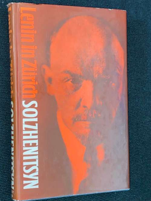 LENIN IN ZURICH BY SOLZHENITSYN