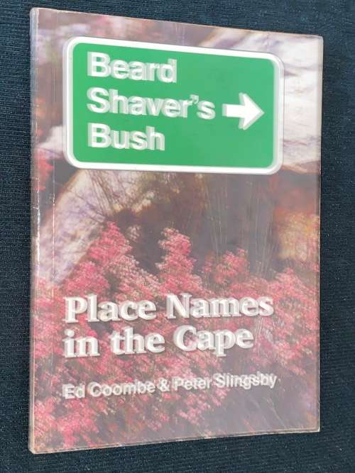 PLACE NAMES IN THE CAPE BY ED COOMBE & PETER SLINGSBY