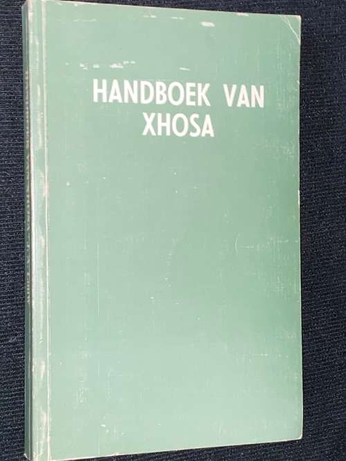 HANDBOEK VAN XHOSA DEUR J.A. LOUW