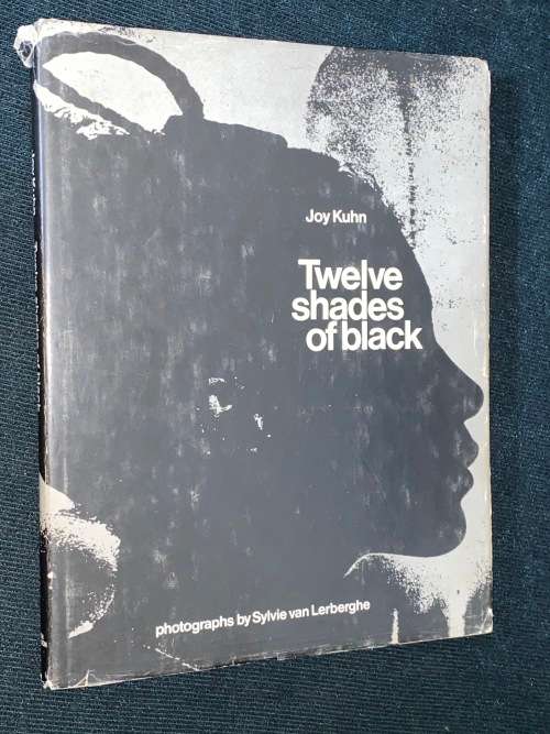 TWELVE SHADES OF BLACK BY JOY KUHN