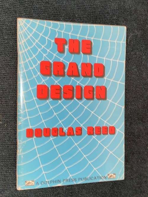 THE GRAND DESIGN BY DOUGLAS REED