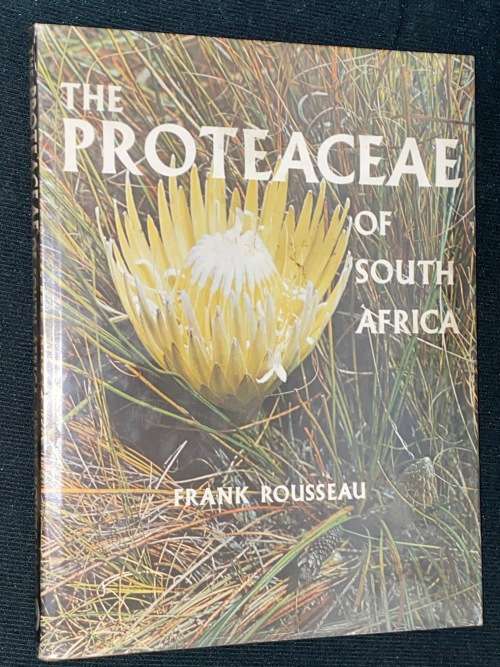 THE PROTEACEAE OF SOUTH AFRICA BY FRANK ROUSSEAU