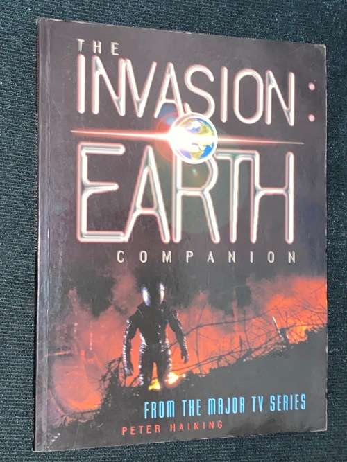 THE INVASION EARTH COMPANION FROM THE MAJOR TV SERIES BY PETER HAINING
