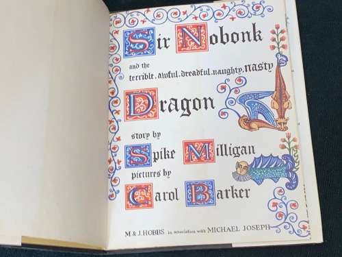 SIR NOBONK AND THE TERRIBLE, AWFUL, DREADFUL, NAUGHTY , NASTY DRAGON BY SPIKE MILLIGAN