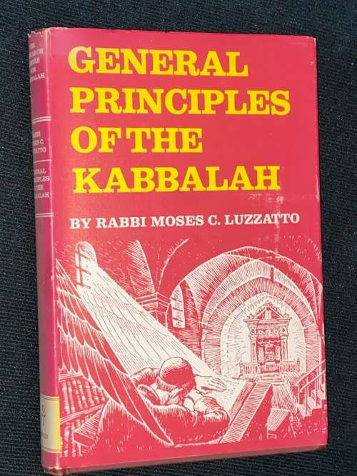 GENERAL PRINCIPLES OF THE KABBALAH BY RABBI MOSES C. LUZZATTO