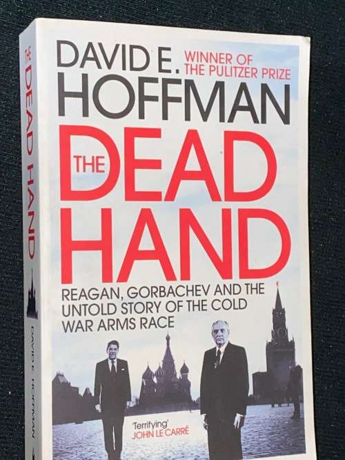 THE DEAD HAND BY DAVID E. HOFFMAN
